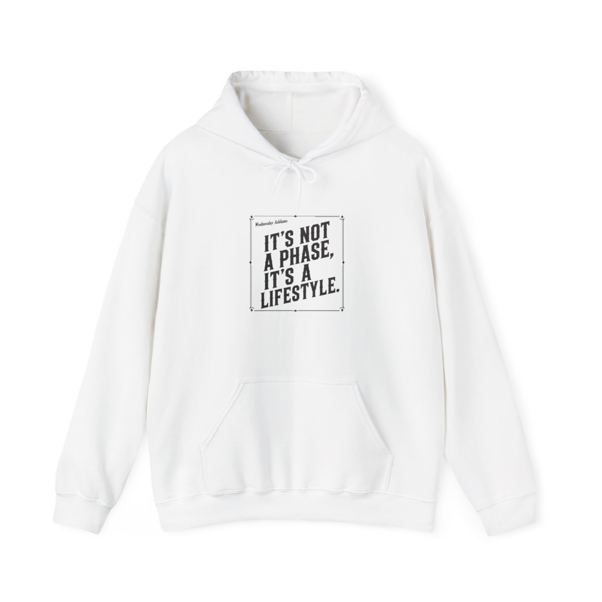 Wednesday "s not a phase, it" Hoodie - Official hoodies merchandise