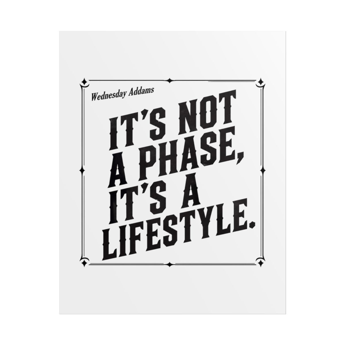 Wednesday "s not a phase, it" Poster - Official posters merchandise